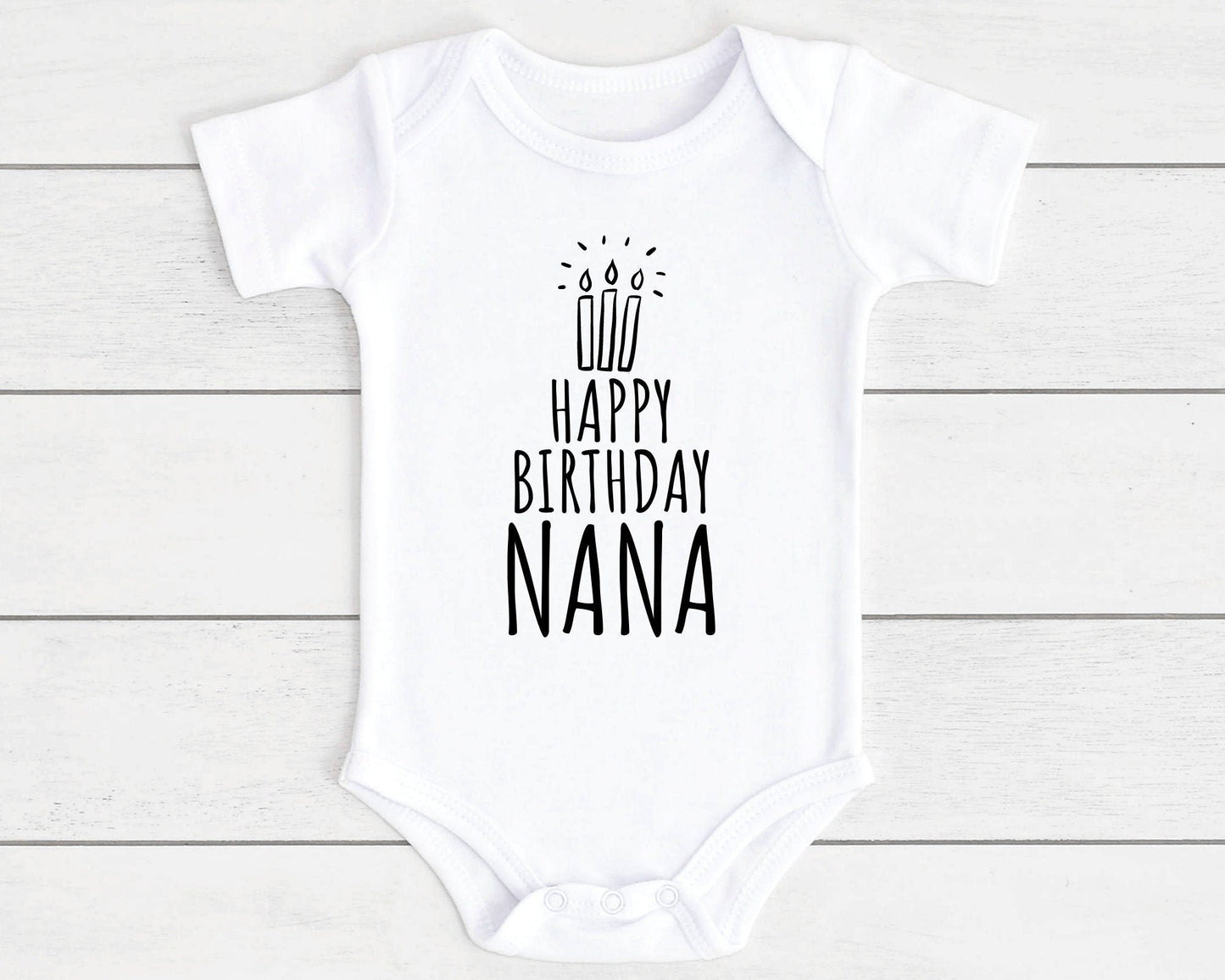 Happy Birthday Baby Vest Bodysuit Babygrow Gift For Daddy Nanny Auntie Etc