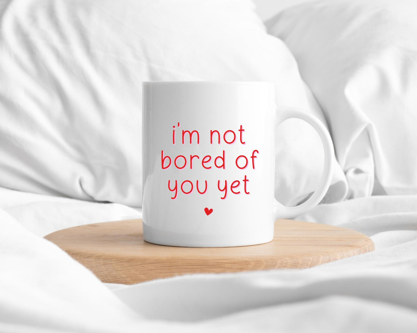 Valentine's Funny Boyfriend Girlfriend Anniversary Mug Coaster Gift Not Bored Of You Yet