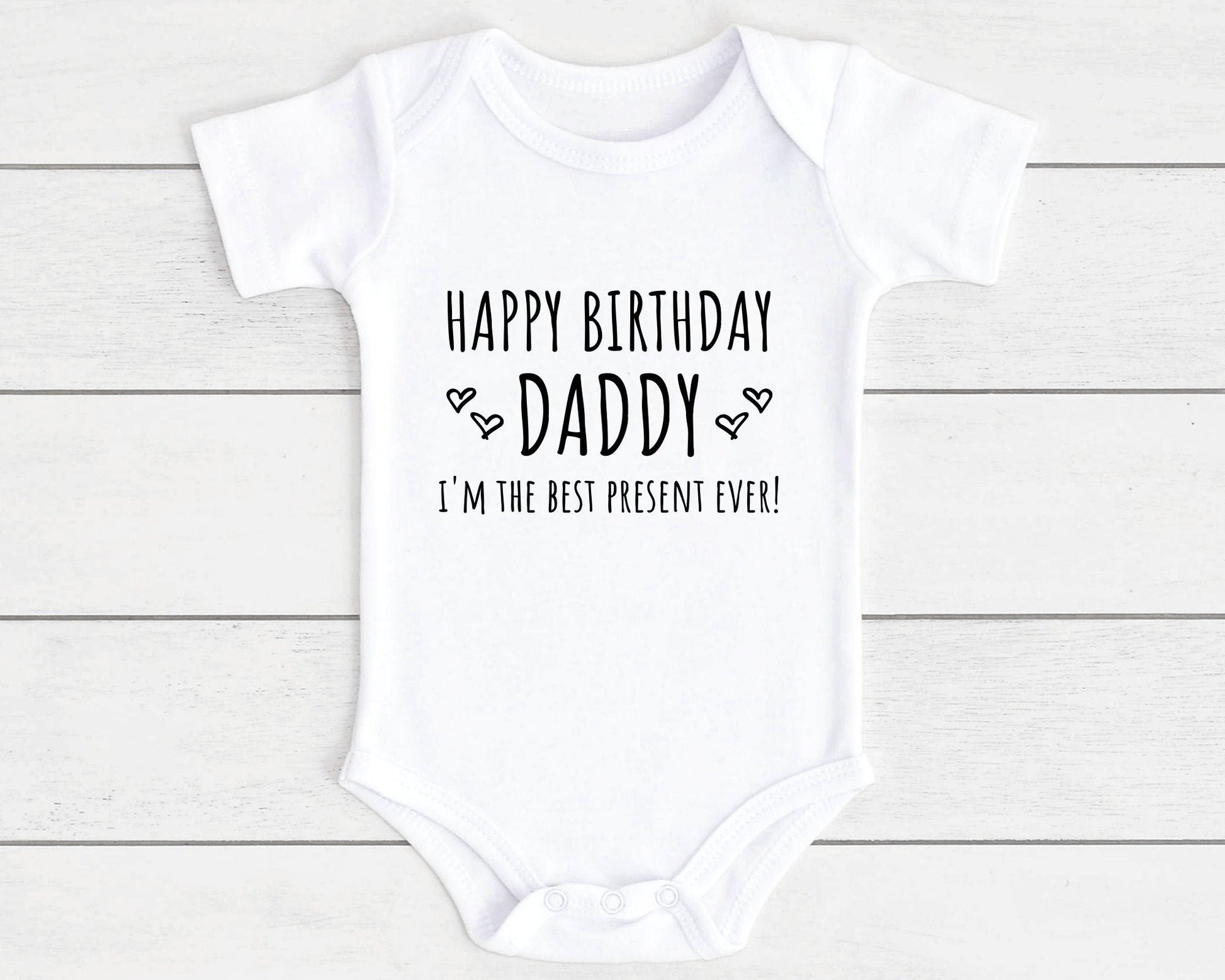 Happy Birthday Baby Vest Bodysuit Babygrow Gift For Daddy Nanny Auntie Etc