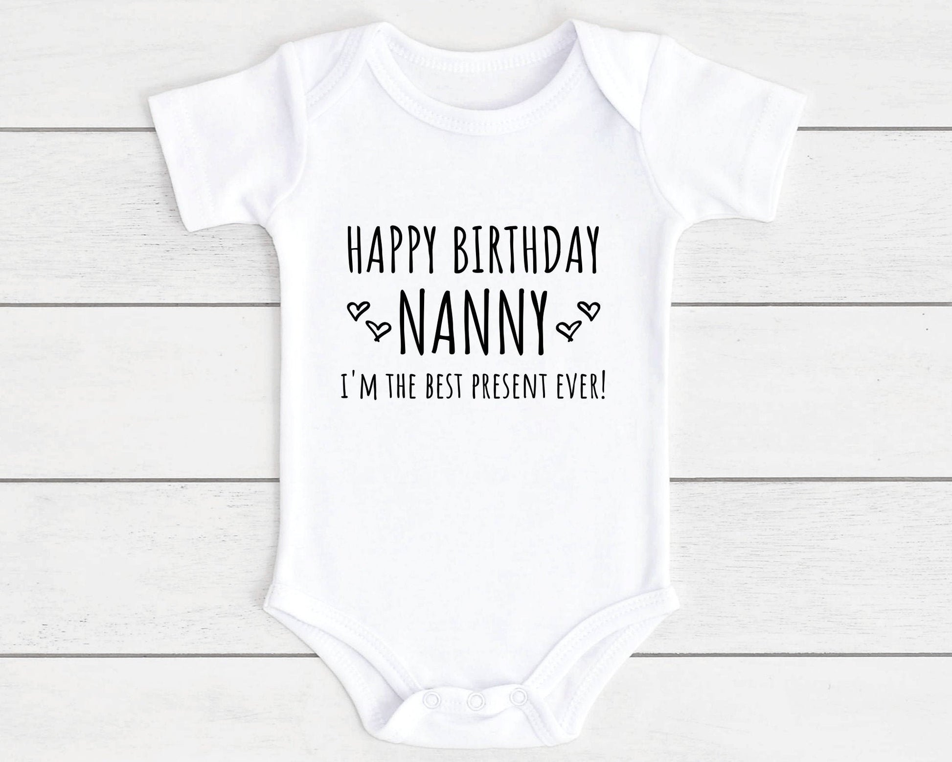 Happy Birthday Baby Vest Bodysuit Babygrow Gift For Daddy Nanny Auntie Etc