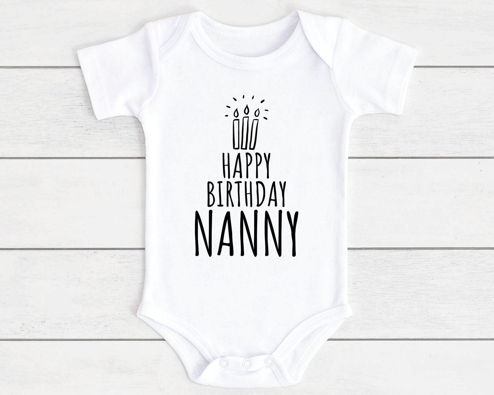 Happy Birthday Baby Vest Bodysuit Babygrow Gift For Daddy Nanny Auntie Etc