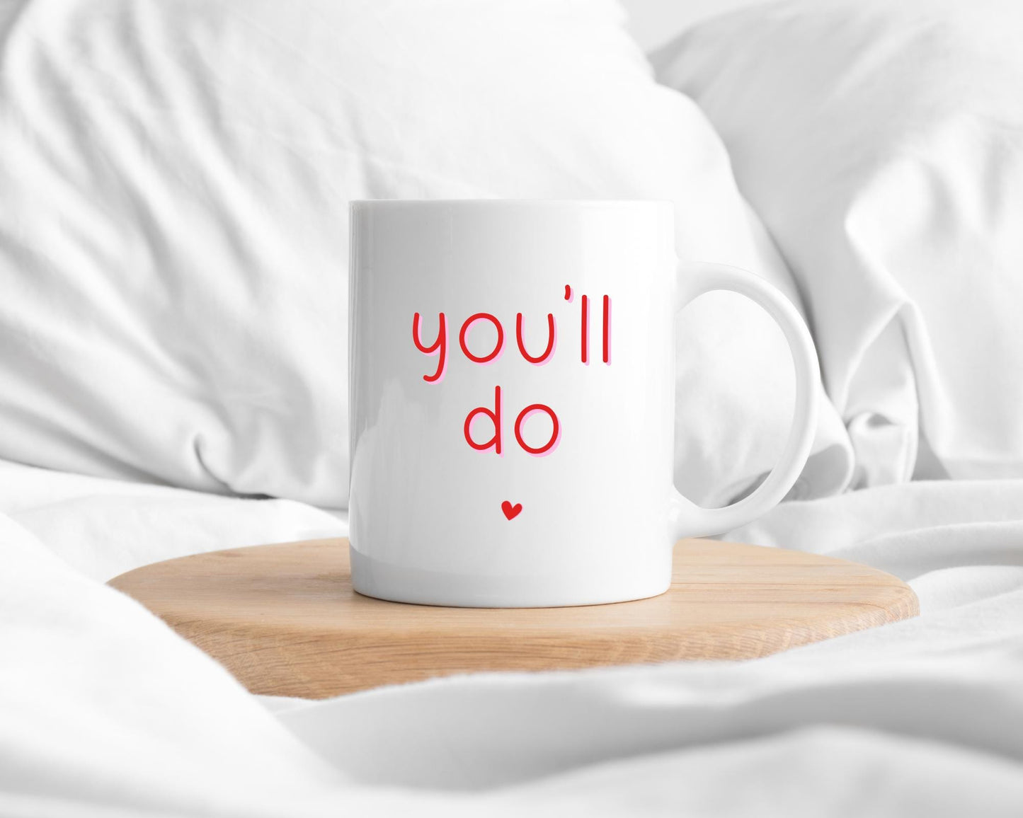 Valentine's Funny Boyfriend Girlfriend Anniversary Mug Coaster Gift You'll Do